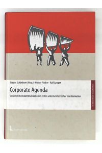Corporate Agenda, Unternehmenskommunikation in Zeiten unternehmerischer Transformation