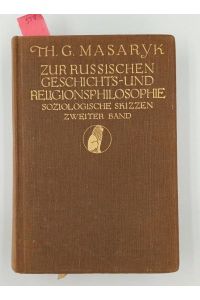 Zur Russischen Geschichts- und Religionsphilosophie. Soziologische Skizzen. Zweiter Band