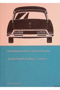 Nederlands Archief Grafisch Ontwerpers: Archief Karel Suyling-Citroën