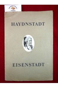 Haydnstadt Eisenstadt.   - Text: Deutsch - Englisch - Französisch - Russisch.