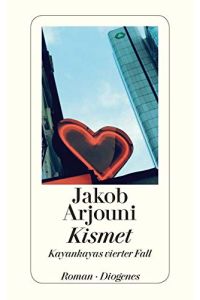 Kismet  - ein Kayankaya-Roman