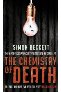 The Chemistry of Death: The skin-crawlingly frightening David Hunter thriller