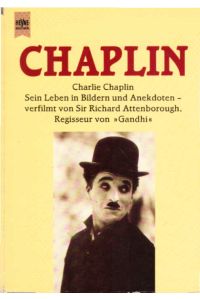 Chaplin : Charlie Chaplin ; sein Leben in Bildern und Anekdoten.   - zsgest. und hrsg. von Bernhard Matt / Heyne-Bücher / 1 / Heyne allgemeine Reihe ; Nr. 8525