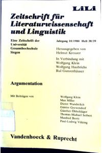 Argumentation.   - Zeitschrift für Literaturwissenschaft und Linguistik; Eine Zeitschrift der Universität Gesamthochschule Siege; H. 38/39; Jahrgang 10/1980