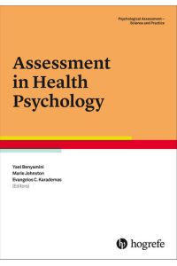 Assessment in Health Psychology (Psychological Assessment ? Science and Practice, Band 2)