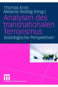 Analysen des transnationalen Terrorismus: Soziologische Perspektiven