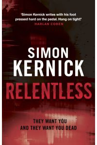 Relentless: (Tina Boyd: 2): the razor-sharp thriller from London’s darker corners from bestselling author Simon Kernick
