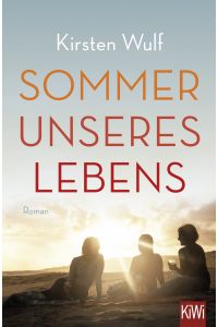 Sommer unseres Lebens  - Roman