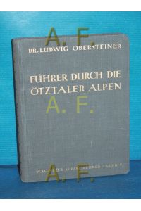 Führer durch die Ötztaler Alpen.   - Wagner's alpine Führer Band 5
