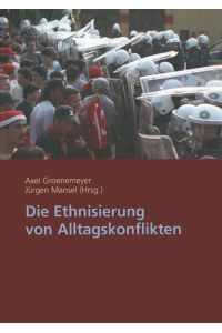 Die Ethnisierung von Alltagskonflikten (German Edition)