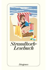 Strandkorb-Lesebuch: Originalausgabe (detebe)  - ausgew. von Daniel Kampa