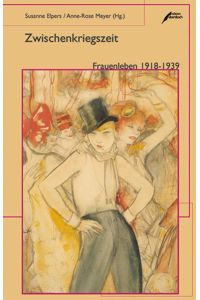 Zwischenkriegszeit: Frauenleben 1918-1939