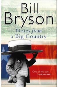 Notes From A Big Country: Journey Into the American Dream