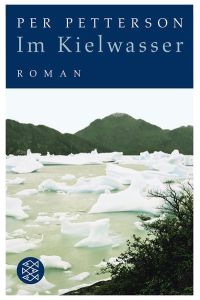 Im Kielwasser: Roman  - Roman