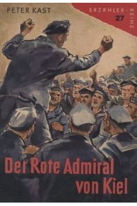 Der Rote Admiral von Kiel, Erzählerreihe 27