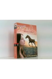 Creekside Story: Moonwalker - Pferd der Freiheit  - Moonwalker : Pferd der Freiheit