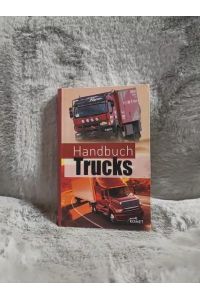 Handbuch Trucks.   - [Autor: Hans G. Isenberg]