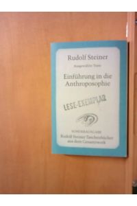 Einführung in die Anthroposophie: Ausgewählte Texte (Rudolf Steiner Taschenbücher aus dem Gesamtwerk)  - ausgewählte Texte
