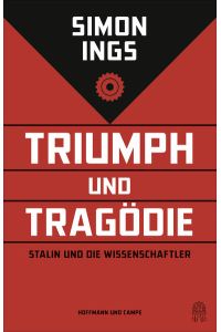 Triumph und Tragödie  - Stalin und die Wissenschaftler