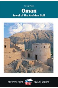 Edition Erde: Oman: Jewel of the Arabian Gulf