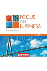 Focus on Business - Englisch für berufliche Schulen - Bisherige Ausgabe - B1/B2: CDs