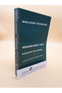 Gesellschaft für Ökologie: Verhandlungen: Band 11, Fest Schrift für Hein Ellenberg
