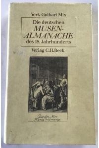 Die deutschen Musenalmanache des 18. Jahrhunderts.