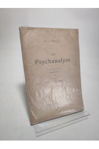 La Psychanalyse.   - Traduction francaise par Yves Le Lay.