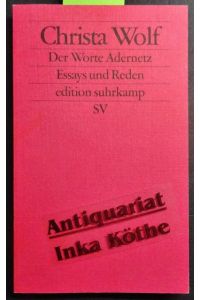 Der Worte Adernetz : Essays und Reden -  - Edition Suhrkamp ; 2475