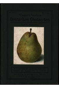 Unsere besten Deutschen Obstsorten. Band 2: Birnen.