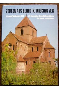 Zeugen aus benediktinischr Zeit. 60 ehemalige Benediktinierabteien im Süden Deutschlands. Ihre Geschichte, ihr früheres und gegenwärtiges Erscheinungsbild.