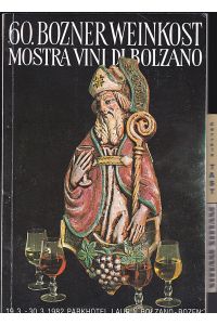 60. Bozner Weinkost Mostra Vini di Bolzano