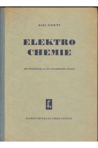 Elektrochemie mit Einführung in die anorganische Chemie
