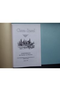 Cissa-Insel. Gästebuch der Familie von Hütterott. In der Bearbeitung und Kommentierung von Detlef Gaastra.