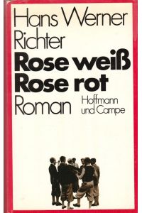 Rose weiss, Rose rot.   - Roman.