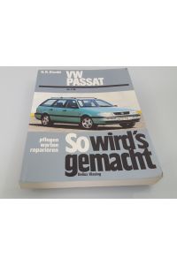 So wird's gemacht  - Bd. 61. VW Passat/Variant ab April '88, VW Passat/Variant Diesel