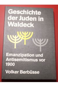 Geschichte der Juden in Waldeck Emanzipation und Antisemitismus 1900