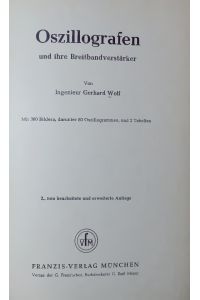 Oszillografen und ihre Breitbandverstärker.   - 2., neu bearbeitete und erweiterte Auflage