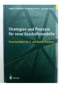 Strategien und Prozesse für neue Geschäftsmodelle