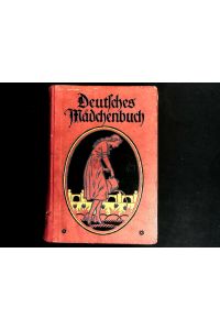 Deutsches Ma?dchenbuch : ein Jahrbuch der Unterhaltung, Belehrung und Bescha?ftigung. 25. Band.