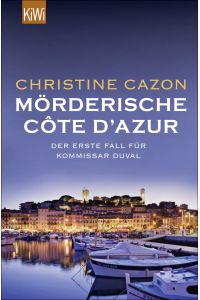 Mörderische Côte d'Azur  - der erste Fall für Kommissar Duval