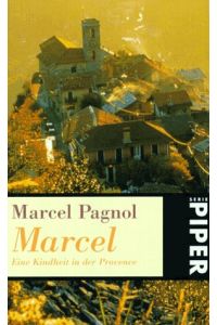 Marcel  - eine Kindheit in der Provence