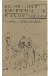 Blick auf Pakistan Tagebuch und Skizzenblock 1. Auflage DDR 1982