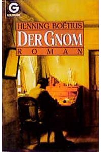 Der Gnom  - Roman