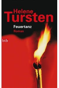 Feuertanz: Roman (Die Irene-Huss-Krimis, Band 6)