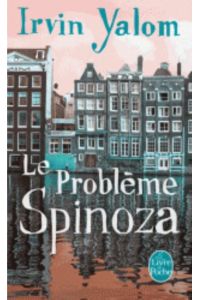 Le Probleme Spinoza (Le Livre De Poche)