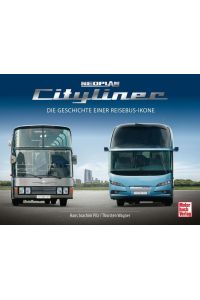 Neoplan Cityliner  - Die Geschichte einer Reisebus-Ikone