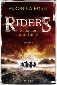 Riders - Schatten und Licht: Roman
