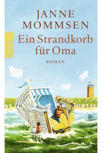 Ein Strandkorb für Oma: Ein Föhr-Roman (Die Oma-Imke-Reihe, Band 2)  - Roman