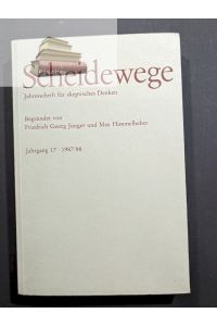 Scheidewege - Jahresschrift für skeptisches Denken Jahrgang 17. 1987/88